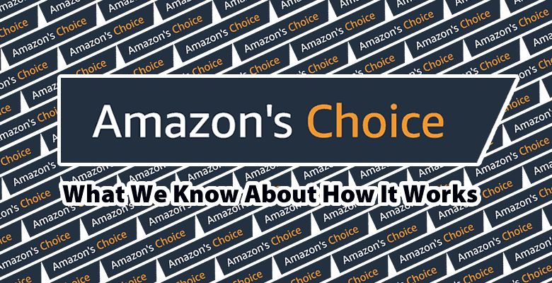 amazon's choice是什么意思（一个标签就能让你流量暴增）